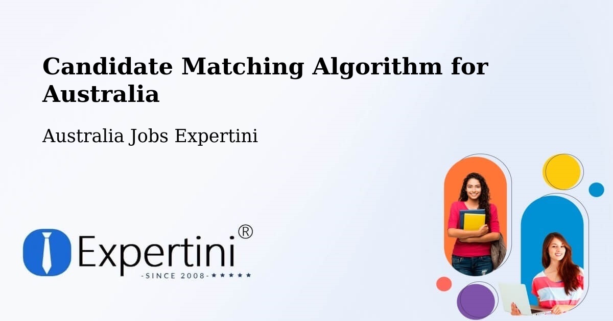 Candidate Matching Algorithm Overview – Crib Point - Australia Jobs Expertini